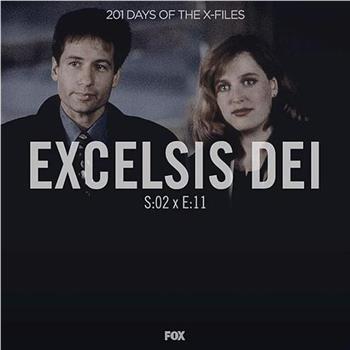 "The X Files"  Season 2, Episode 11: Excelsis Dei在线观看和下载