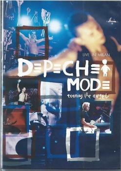 Depeche Mode: Touring the Angel - Live in Milan在线观看和下载