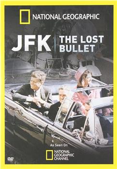 JFK: The Lost Bullet在线观看和下载