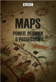 地图：权力、掠夺和占有在线观看和下载