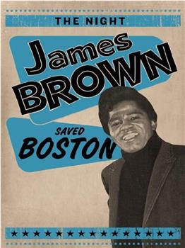 詹姆斯·布朗拯救波士顿在线观看和下载