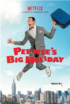 Pee-wee's Big Holiday在线观看和下载