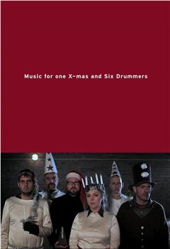 六个鼓手：圣诞交响曲在线观看和下载