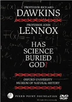 道金斯论战伦诺克斯：科学埋葬了宗教吗？在线观看和下载