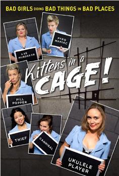 Kittens in a Cage Season 1在线观看和下载