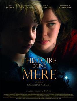 L'histoire d'une mère在线观看和下载