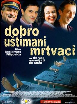 Dobro ustimani mrtvaci在线观看和下载