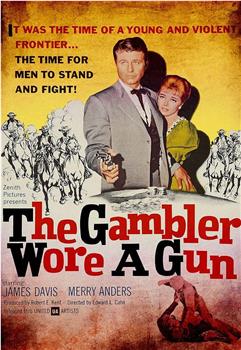 The Gambler Wore a Gun在线观看和下载