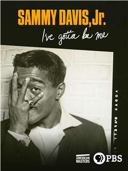 Sammy Davis, Jr.: I've Gotta Be Me在线观看和下载