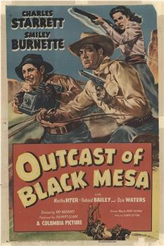 Outcasts of Black Mesa在线观看和下载