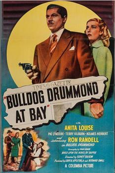 Bulldog Drummond at Bay在线观看和下载