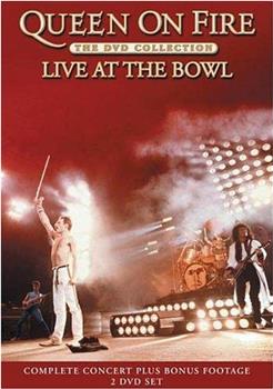 Queen on Fire：Live at the Bowl在线观看和下载