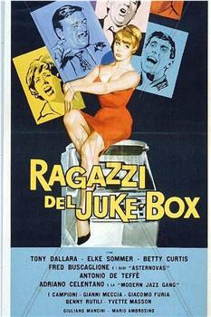 Ragazzi del Juke-Box在线观看和下载