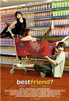 Best Friend?在线观看和下载