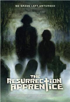 The Resurrection Apprentice在线观看和下载