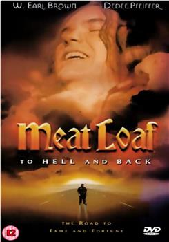 Meat Loaf: To Hell and Back在线观看和下载