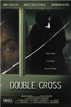 Double Cross在线观看和下载