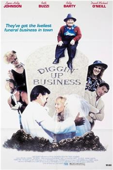 Diggin' Up Business在线观看和下载