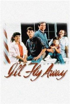 I'll Fly Away: Then and Now在线观看和下载