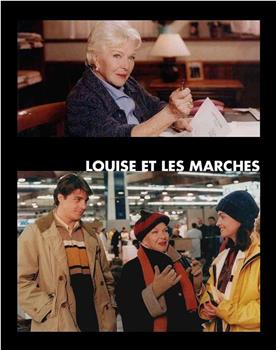 Louise et les marchés在线观看和下载