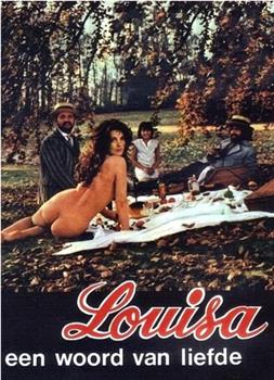 Louisa, een woord van liefde在线观看和下载