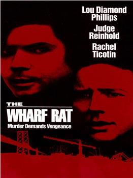 The Wharf Rat在线观看和下载