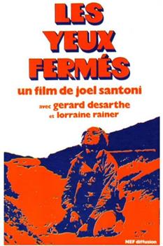 Les yeux fermés在线观看和下载