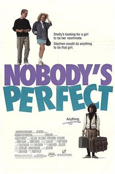 Nobody's Perfect在线观看和下载