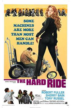 The Hard Ride在线观看和下载