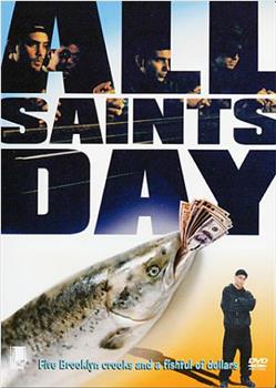 All Saints Day在线观看和下载