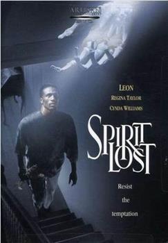 Spirit Lost在线观看和下载