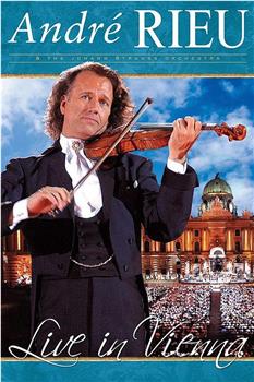 Andre Rieu: Live in Vienna在线观看和下载