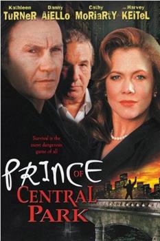 Prince of Central Park在线观看和下载