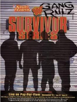 WWF Survivor Series: Gang Rulz在线观看和下载