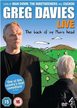 Greg Davies Live: The Back of My Mum's Head在线观看和下载