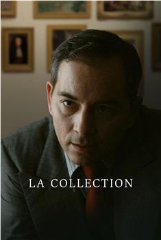 La Collection在线观看和下载