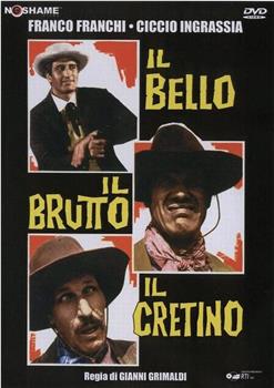 Il bello, il brutto, il cretino在线观看和下载