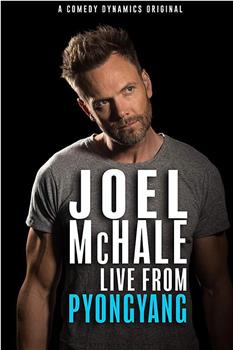 Joel McHale: Live from Pyongyang在线观看和下载