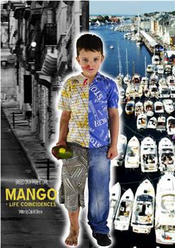 Mango: Lifes Coincidences在线观看和下载