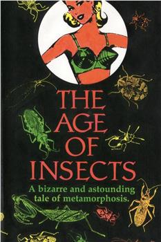 The Age of Insects在线观看和下载