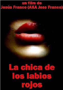 La chica de los labios rojos在线观看和下载