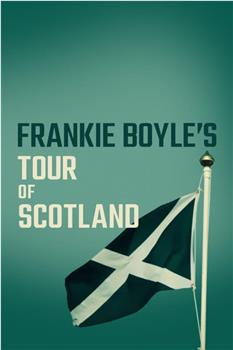 弗兰奇·博伊尔的苏格兰之旅在线观看和下载