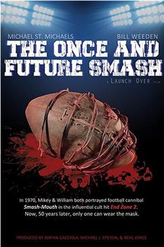 The Once and Future Smash在线观看和下载