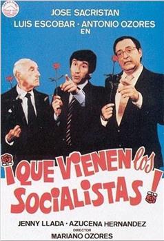 ¡Que vienen los socialistas!在线观看和下载