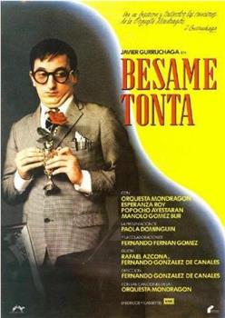 Bésame, tonta在线观看和下载