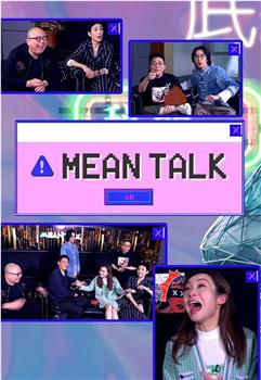 Mean Talk在线观看和下载