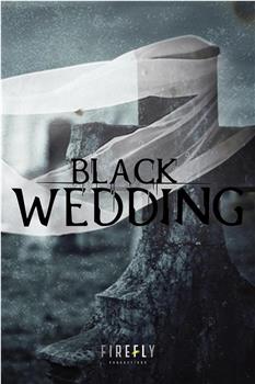 黑色婚礼在线观看和下载
