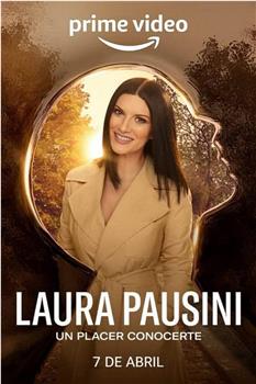 Laura Pausini - Piacere di conoscerti在线观看和下载