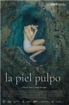 La Piel Pulpo在线观看和下载