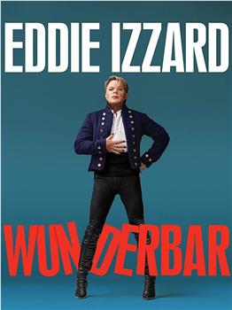 eddie izzard: wunderbar在线观看和下载